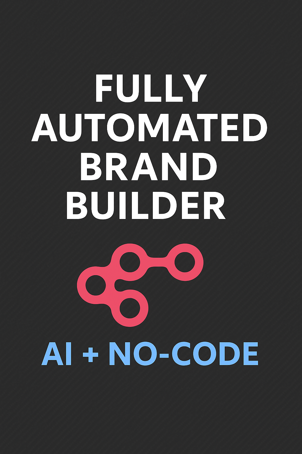 AI Automation - Brand Builder